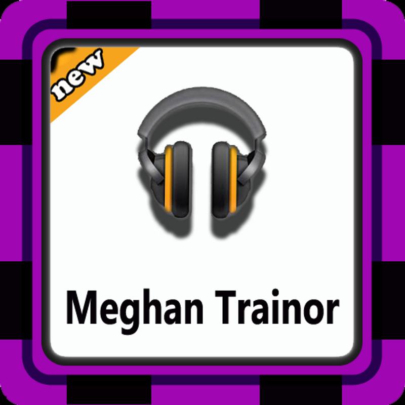Meghan trainor songs free download